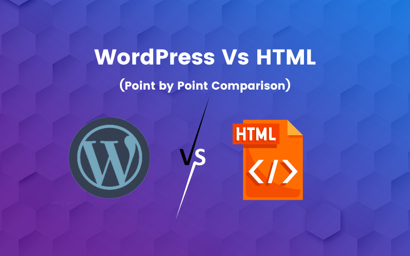 WordPress Vs HTML