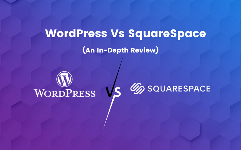 WordPress Vs SquareSpace