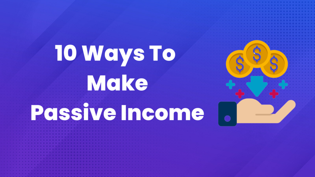 10 Ways to make money blog post