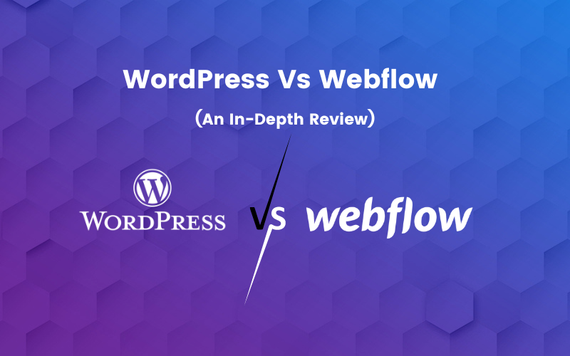 WordPress Vs Webflow