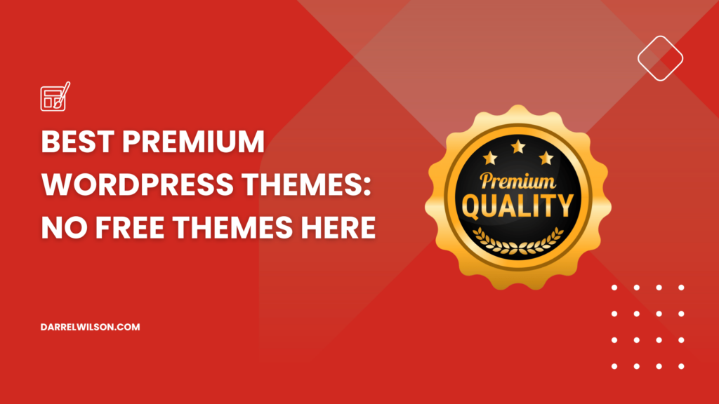 Best Premium WordPress Themes: No Free Themes Here (2023)