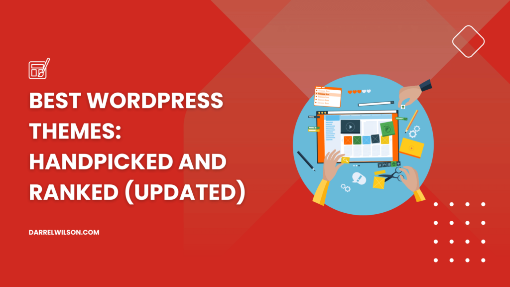 Best WordPress Themes: Handpicked and Ranked (Updated 2023)