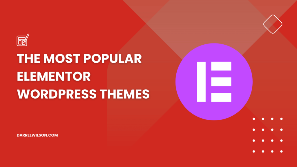 The Most Popular Elementor WordPress Themes (Update)