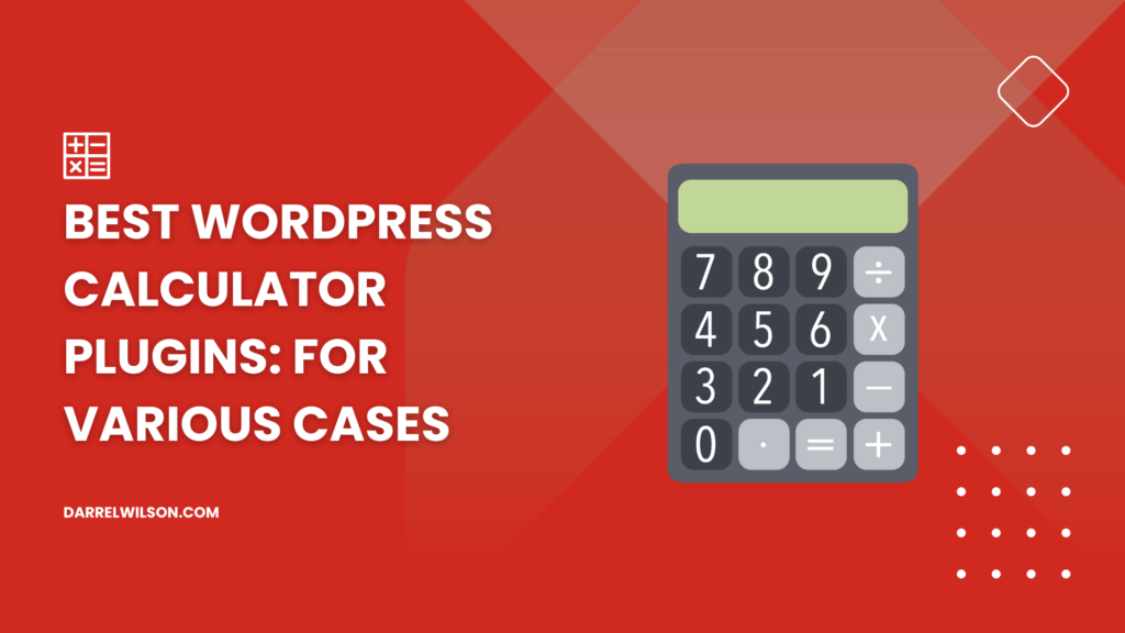 Best WordPress Calculator Plugins: For Various Cases