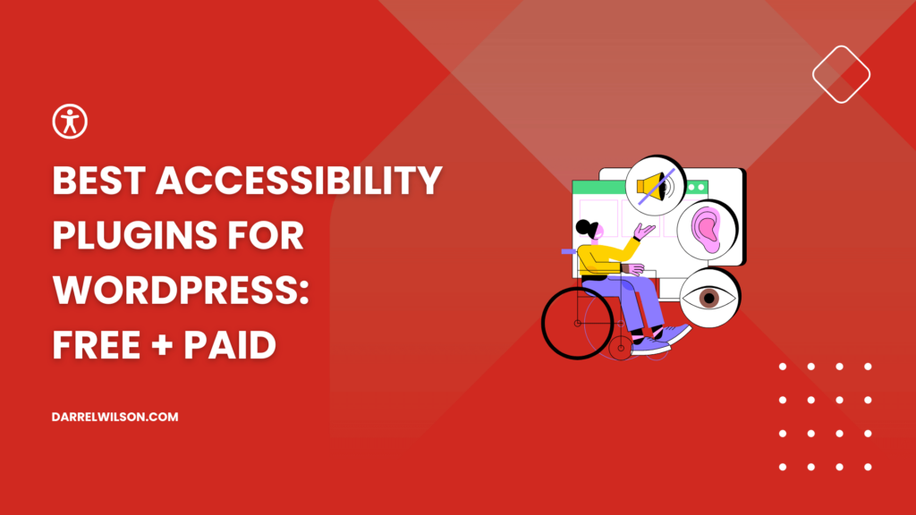 Best Accessibility Plugins for WordPress: Free + Paid