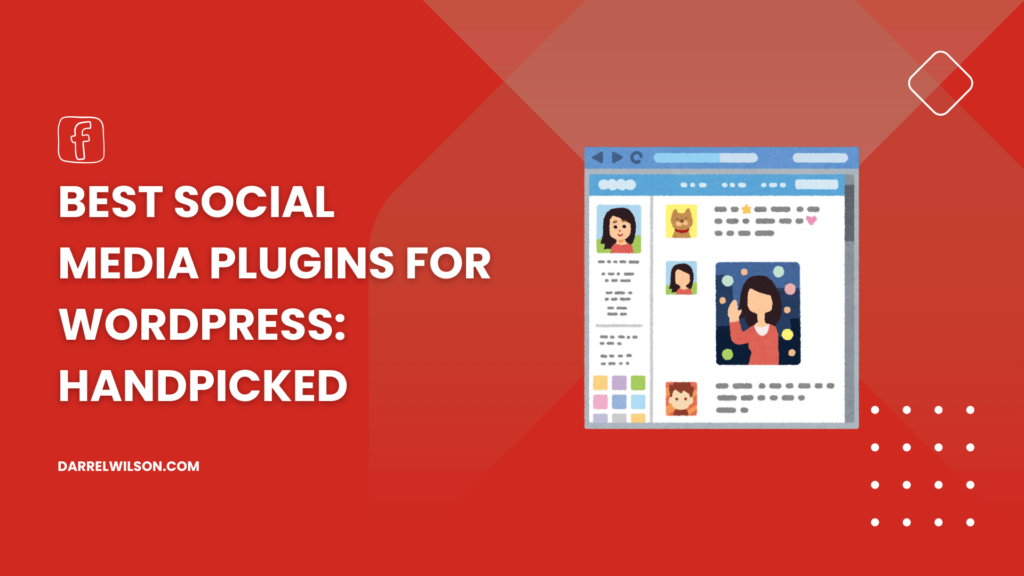 Best Social Media Plugins for WordPress: Handpicked