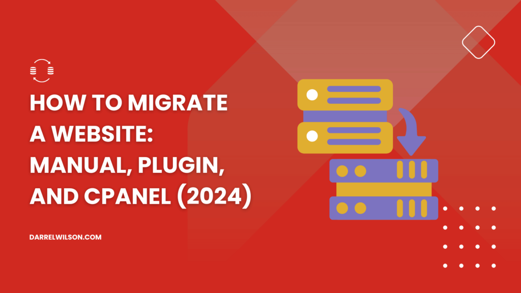 How to Migrate a Website: Manual, Plugin, and cPanel
